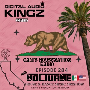 CHNR Eps. 284 W/ D.A.K. Nocturne (Dance, House, Tech) Hour #1