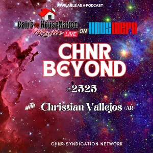 CHNR Beyond Opening Set #25 w_ Christian Vallejos
