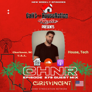 ChrisVincent Eps. 279 Guest Mix (House) Hour # 2