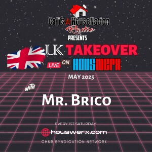UK Takeover Mr. Brico [May 2025]