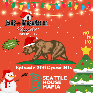 Seattle House Mafia Guest Mix on CHNR Eps. 209 (House) Hour # 2
