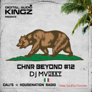 CHNR Beyond #12 W/ DJ Mvurry (Deep Soulfoul Grooves)