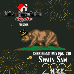 Swain Sam Guest Mix on CHNR Eps. 210 (Tech House) Hour # 2