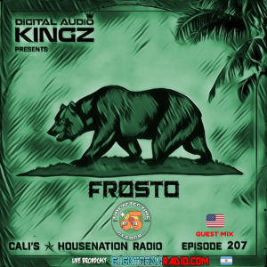 Frosto Guest Mix on CHNR Eps. 207 (House | Tribal) Hour # 2