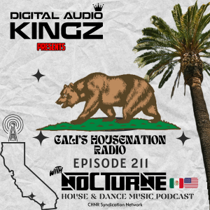 CHNR Eps. 211 w/ Nocturne (House & Tech) Hour #1