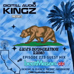 Beatmason Guest Mix on CHNR Eps. 223 (House) Hour # 2