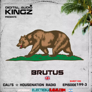 Brutus Guest Mix Eps. 199-3 (Hour 2) Tech House