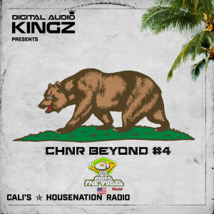 CHNR Beyond #4 W/ DJ C1 (House)