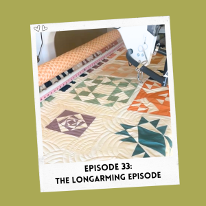 Episode 33: The Longarming One