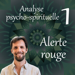 Alerte Rouge - Analyse psycho-spirituelle 1