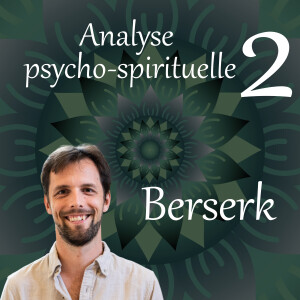 Berserk - Analyse psycho-spirituelle 2