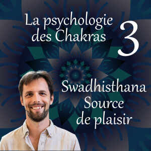 Source de plaisir - La psychologie des chakras 03