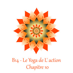 Le Yoga de l’Action 14 - Parole & pouvoir suprême
