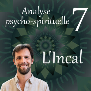 L’Incal - Analyse psycho-spirituelle 7