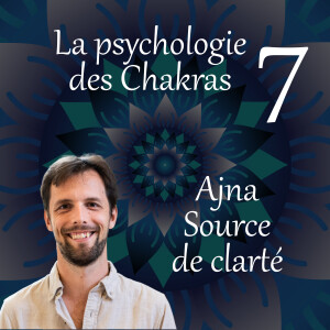 Source de clarté - La psychologie des chakras 07