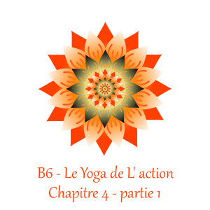Le Yoga de l’Action 6 - L’Avatar