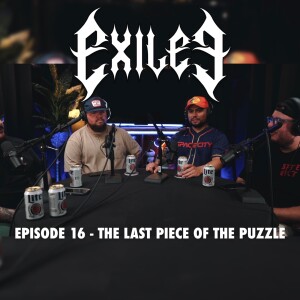 Episode 16 - The Last Piece of the Puzzle
