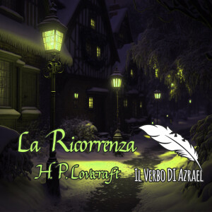 La Ricorrenza - H.P. Lovecraft