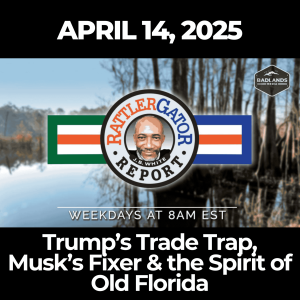 RattlerGator Report: April 14, 2025 – Trump’s Trade Trap, Musk’s Fixer & the Spirit of Old Florida