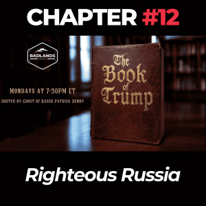The Book of Trump Chapter 12: Righteous Russia