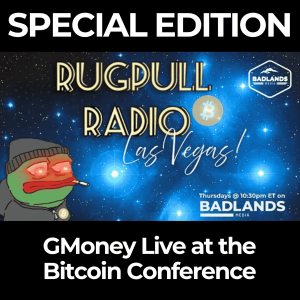 Badlands Media Special Coverage - GMoney Live at Bitcoin Conference