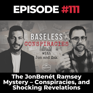 Baseless Conspiracies: The JonBenét Ramsey Mystery – Conspiracies, Theories, and Shocking Revelations