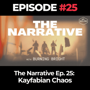 The Narrative Ep. 25: Kayfabian Chaos