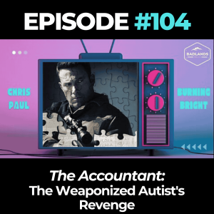 Badlands Story Hour Ep. 104: The Accountant