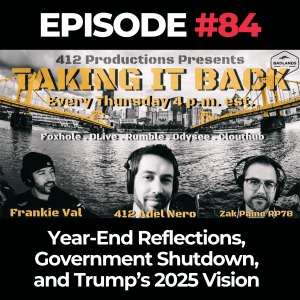 Taking It Back Ep. 84: Year-End Reflections, Government Shutdown, and Trump’s 2025 Vision