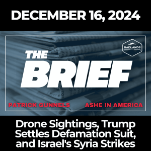 The Brief: December 16, 2024 – Drone Sightings, Trump Settles Defamation Suit, and Israel's Syria Strikes