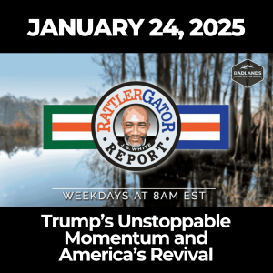 RattlerGator Report: January 24, 2025 – Trump’s Unstoppable Momentum and America’s Revival