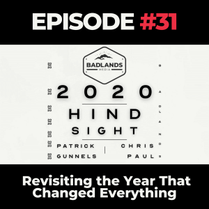 Hindsight 2020 Ep. 31: Revisiting the Year That Changed Everything