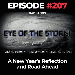 Eye of the Storm Ep. 207: A New Year’s Reflection and Road Ahead