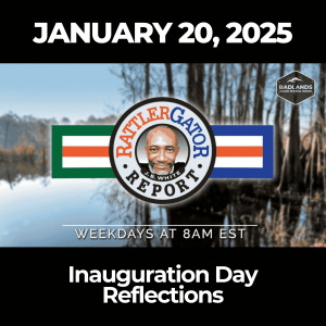 RattlerGator Report: January 20, 2025 – Inauguration Day Reflections