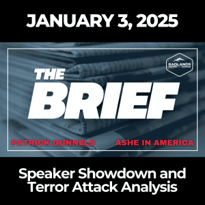 The Brief: January 3, 2025 – Speaker Showdown and Terror Attack Analysis