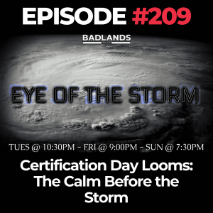 Eye of the Storm Ep. 209: Certification Day Looms – The Calm Before the Storm