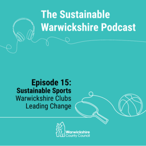 Sustainable Sports: Warwickshire Clubs Leading Change