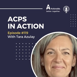 Ep 119 - Tara Azulay: The continued value has always been the community