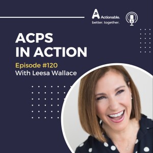 Ep 120 - Leesa Wallace: You will call me back if I can provide impact