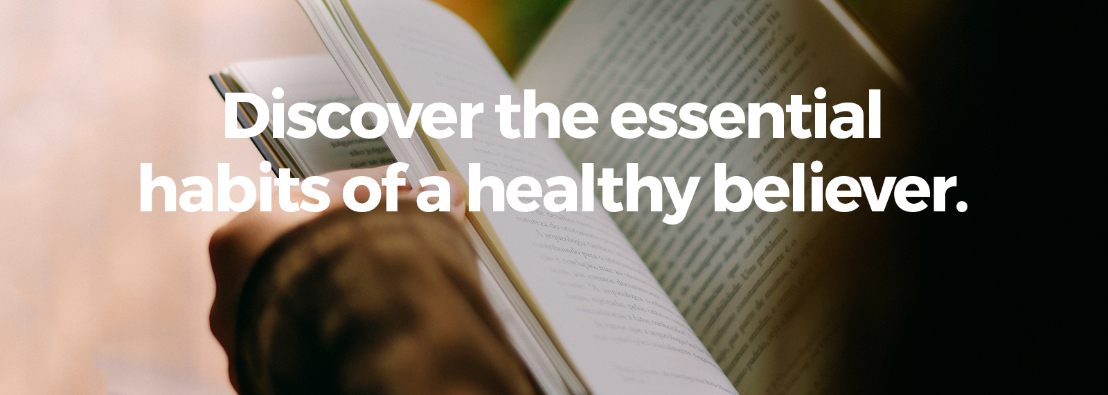 The Essentials - Episode 4 - The Healthy Habit of Godly Relationships