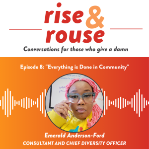 Everything is Done in Community with Emerald Anderson-Ford