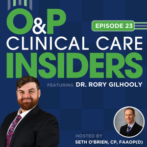 Diabetic Foot Health, Orthotic Interventions, and the Role of Collaborative Care: A Converation with Dr. Rory Gilhooly