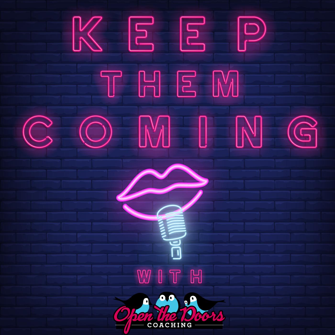 Keep Them Coming with Kristen Thomas