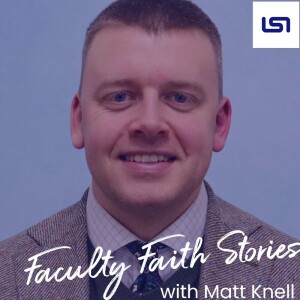 Faculty Faith Stories: Rory Balfour
