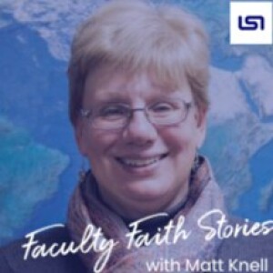 Faculty Faith Stories: Julie Robb