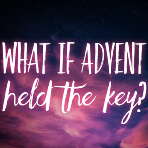 Want to have Your Most Fulfilling Year Ever? Explore the Impact of Advent Goals!