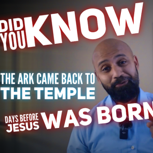 Did you know the Ark came back to the Temple days before Jesus was Born???