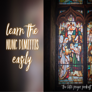 Learn The Nunc Dimittis Easily