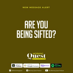 Are You Being Sifted?