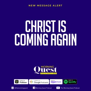 Christ is Coming Again